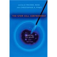 The Stem Cell Controversy by RUSE, MICHAELPYNES, CHRISTOPHER A., 9781591024040