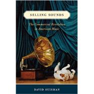 Selling Sounds by Suisman, David, 9780674064041