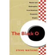 The Black O by Watkins, Steve, 9780820344041