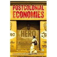Postcolonial Economies by Pollard, Jane; McEwan, Cheryl; Hughes, Alex, 9781848134041