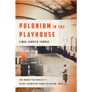 Polonium in the Playhouse by Thomas, Linda Carrick, 9780814254042