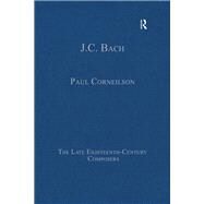 J.C. Bach by Corneilson,Paul, 9781472444042