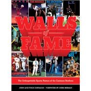 Walls of Fame by Costacos, John; Costacos, Tock; Berman, Chris, 9781681884042