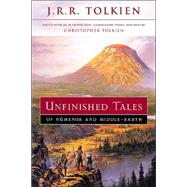 Unfinished Tales of Numenor and Middle-Earth by Tolkien, J. R. R., 9780618154043