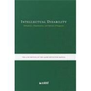 Intellectual Disability : Definition, Classification, and Systems of Supports by Schalock, Robert L.; Borthwick-duffy, Sharon A., Ph.d.; Bradley, Valerie J.; Buntinx, Wil H. E., Ph.d.; Coulter, David L., M.D., 9781935304043