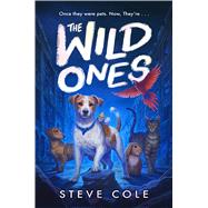 The Wild Ones by Cole, Steve, 9798225074043