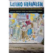 Latino Urbanism by Diaz, David R.; Torres, Rodolfo D., 9780814784044