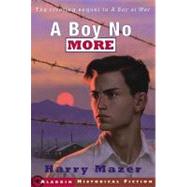 A Boy No More by Mazer, Harry, 9781416914044