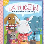 Lettuce In! And Other Knock-Knock Jokes by Gallo, Tina; Chollat, Emilie, 9781442414044