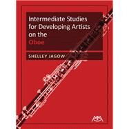 Intermediate Studies for Developing Artists on the Oboe by Jagow, Shelley, 9781574634044