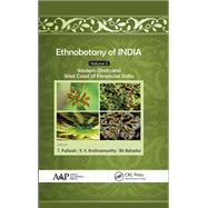 Ethnobotany of India, Volume 2: Western Ghats and West Coast of Peninsular India by Pullaiah; T., 9781771884044