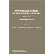Pattern Recognition by Humans and Machines by Eileen C. Schwab, 9780126314045