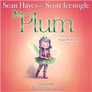 Plum by Hayes, Sean; Icenogle, Scott; Thompson, Robin, 9781534404045