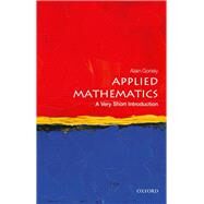 Applied Mathematics: A Very Short Introduction by Goriely, Alain, 9780198754046
