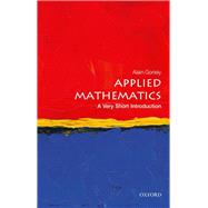 Applied Mathematics: A Very Short Introduction by Goriely, Alain, 9780198754046