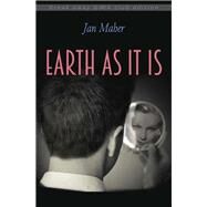 Earth As It Is by Maher, Jan, 9780253024046