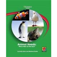 Animal Needs: Who's New at the Zoo? by Sohn, Emily; Townsend, Laura, 9781599534046