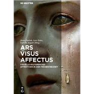 Ars  Visus  Affectus by Pawlak, Anna; Zieke, Lars; Augart, Isabella, 9783110474046