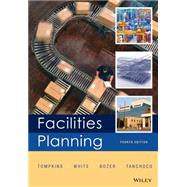 Facilities Planning, 4th Edition by Tompkins, James A.; White, John A.; Bozer, Yavuz A.; Tanchoco, J. M. A., 9780470444047