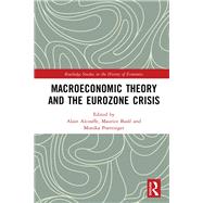 Macroeconomic Theory and the Eurozone Crisis by Alcouffe; Alain, 9780815364047