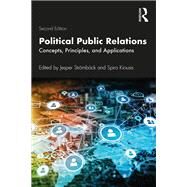 Political Public Relations: Principles and Applications by Stromback; Jesper, 9781138484047