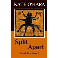 Split Apart by O'Hara, Kate, 9781505604047