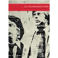 All the Presidents Men by Robert B. Ray; Christian Keathley, 9781839024047