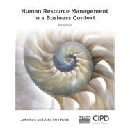 Human Resource Management in a Business Context by Kew, John; Stredwick, John, 9781843984047