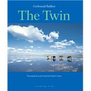 The Twin by Bakker, Gerband; Colmer, David, 9781935744047