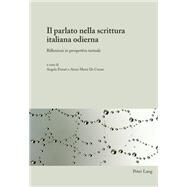Il Parlato Nella Scrittura Italiana Odierna by Ferrari, Angela; De Cesare, Anna-Maria, 9783034304047