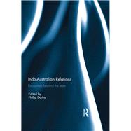 Indo-Australian Relations: Encounters beyond the State by Darby; Phillip, 9780367024048