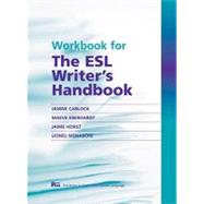 The ESL Writer's Handbook by Carlock, Janine; Eberhardt, Maeve; Horst, Jaime; Menasche, Lionel, 9780472034048