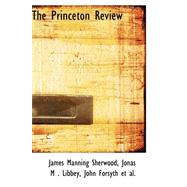 The Princeton Review by Sherwood, James Manning; Princeton Review, 9780559324048