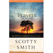 Everyday Prayers by Smith, Scotty, 9780801014048