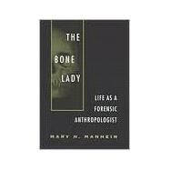 The Bone Lady by Manhein, Mary H., 9780807124048