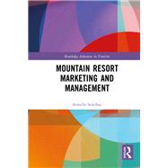Mountain Resort Marketing and Management by Armelle Solelhac, 9781032064048
