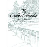The Cuchara Chronicles by Bridges, Gary L., 9781425714048