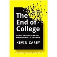 The End of College by Carey, Kevin, 9781594634048