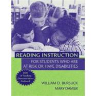 Reading Instruction for Students Who Are at Risk or Have Disabilities by Bursuck, William D.; Damer, Mary, 9780205404049