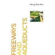 Freeways and Aqueducts by Harms, James, 9780887484049
