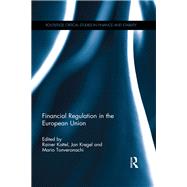Financial Regulation in the European Union by Kattel; Rainer, 9781138914049