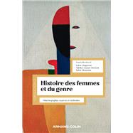 Histoire des femmes et du genre by Sylvie Chaperon; Adeline Grand-Clment; Sylvie Mouysset, 9782200634049
