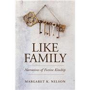 Like Family by Nelson, Margaret K., 9780813564050