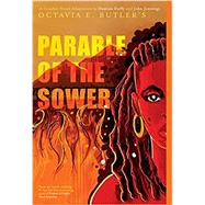 Parable of the Sower: A Graphic Novel Adaptation by Butler, Octavia E., 9781419754050