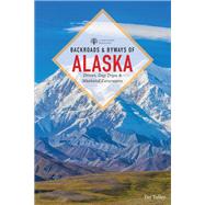 Backroads & Byways of Alaska by Tally, Taz, 9781581574050