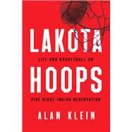 Lakota Hoops by Klein, Alan, 9781978804050