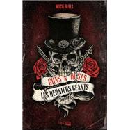 Guns n' Roses, les derniers gants by Mick Wall, 9782017094050
