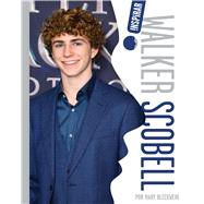 Walker Scobell by Bleckwehl, Mary E., 9798896854050