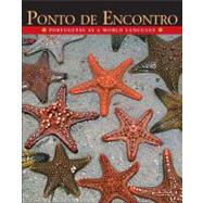 Ponto de Encontro : Portuguese as a World Language by Klobucka, Anna; Jout-Pastr, Clmence de; Sobral, Patrcia Isabel; Moreira, Maria Luci de Biaji; Hutchinson, Amlia P., 9780131894051