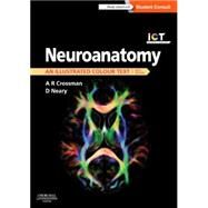 Neuroanatomy: An Illustrated Colour Text by Crossman, Alan R., Ph.D., 9780702054051